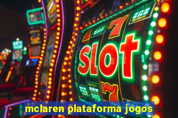 mclaren plataforma jogos